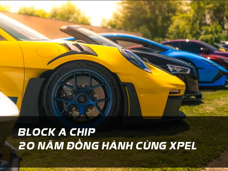 Hành trình 20 năm phát triển với danh hiệu dịch vụ lắp đặt PPF giàu kinh nghiệm nhất cùng XPEL của BAC